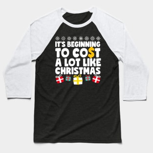 Cost Like Christmas Funny Ugly Christmas Baseball T-Shirt